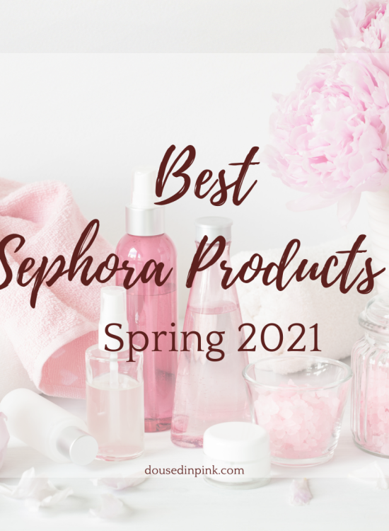 best Sephora products
