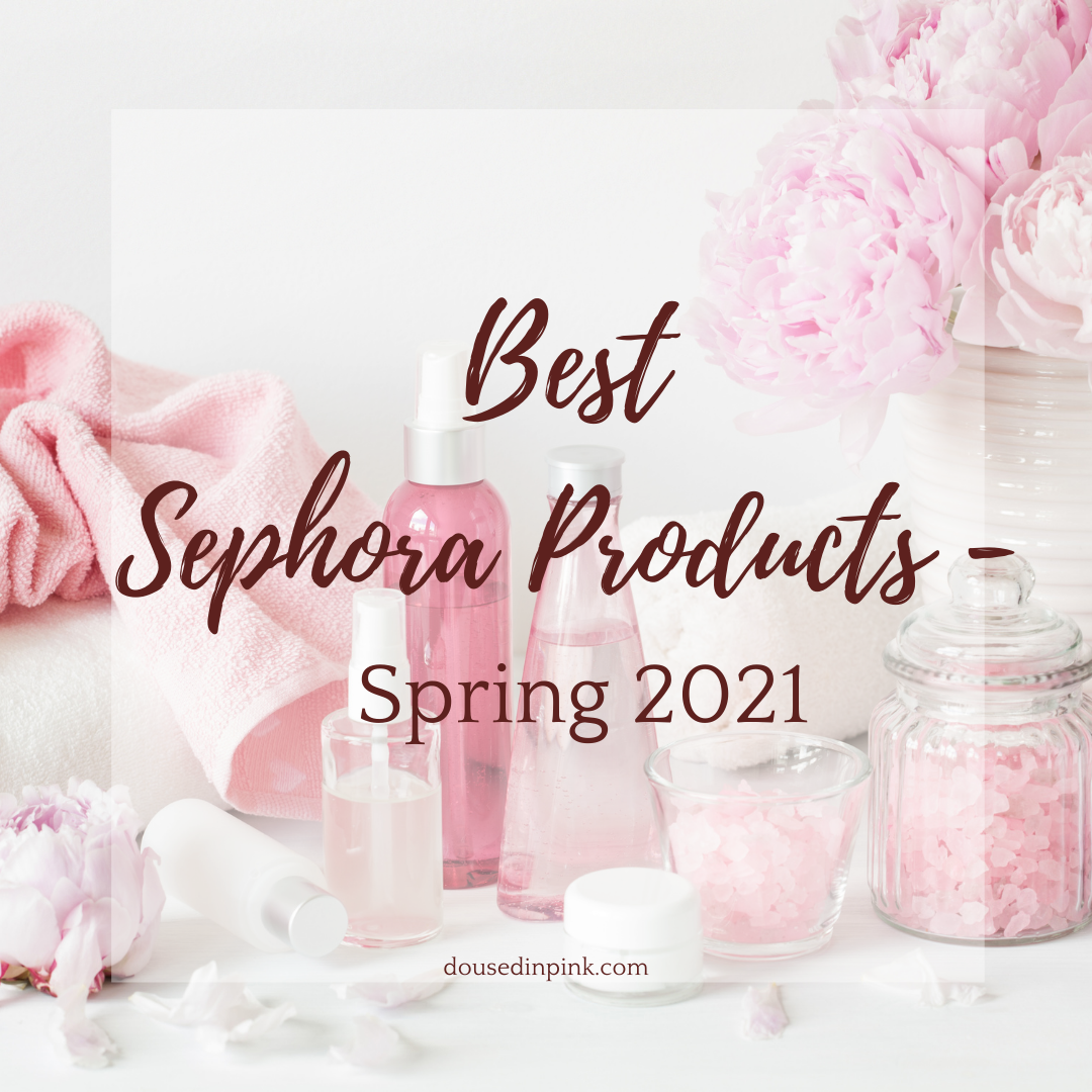 best Sephora products