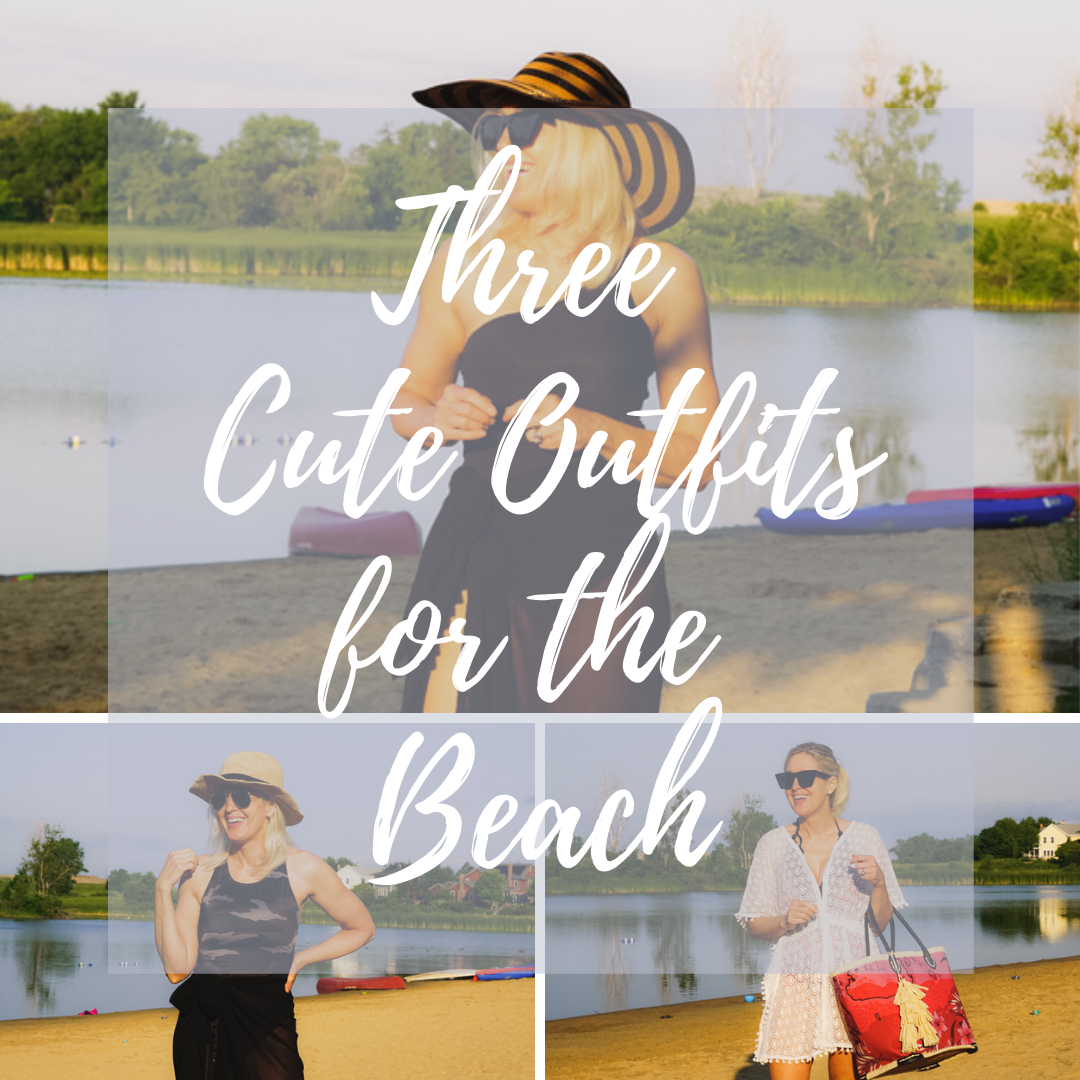 3 Cute Outfit Ideas for the Beach