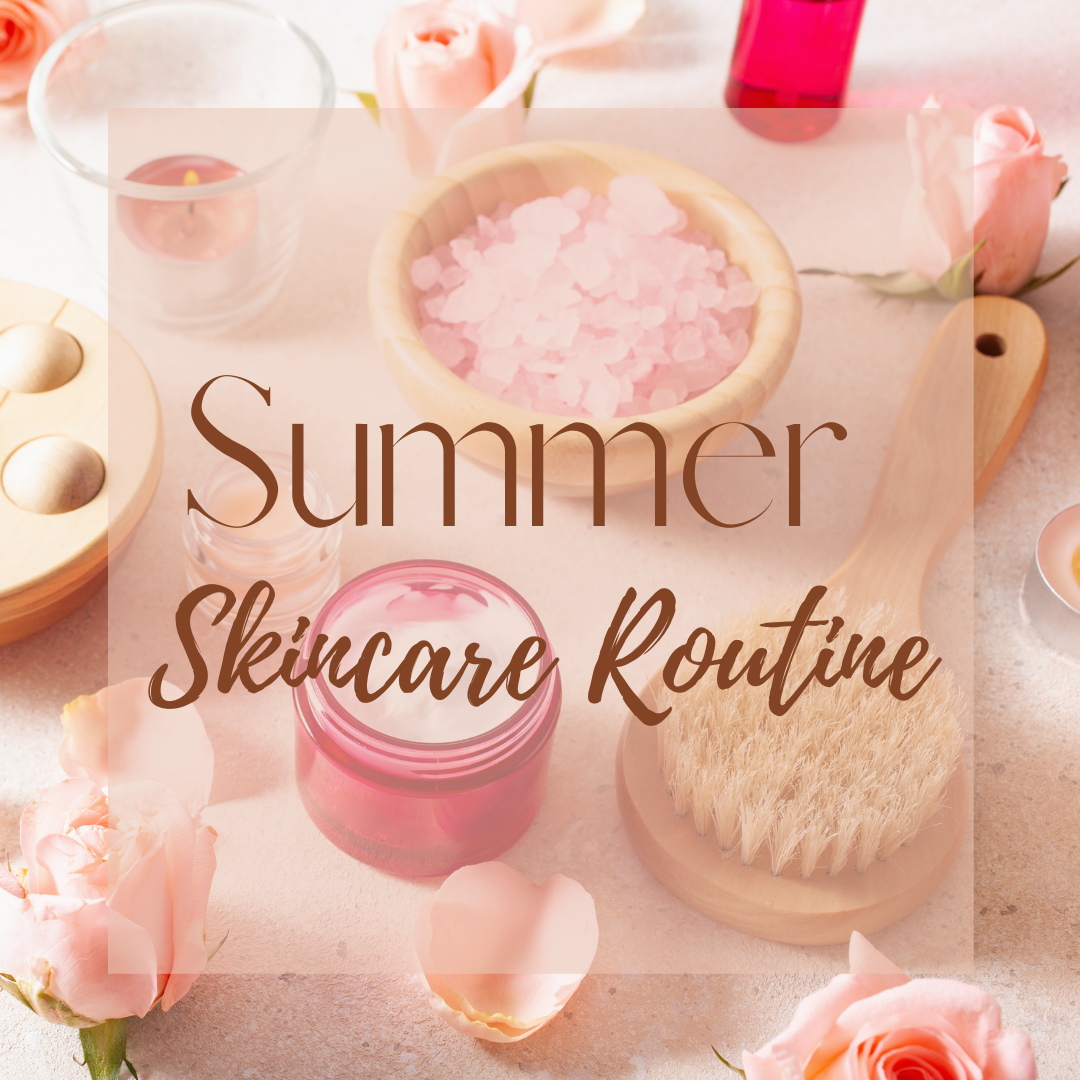 summer skincare routine