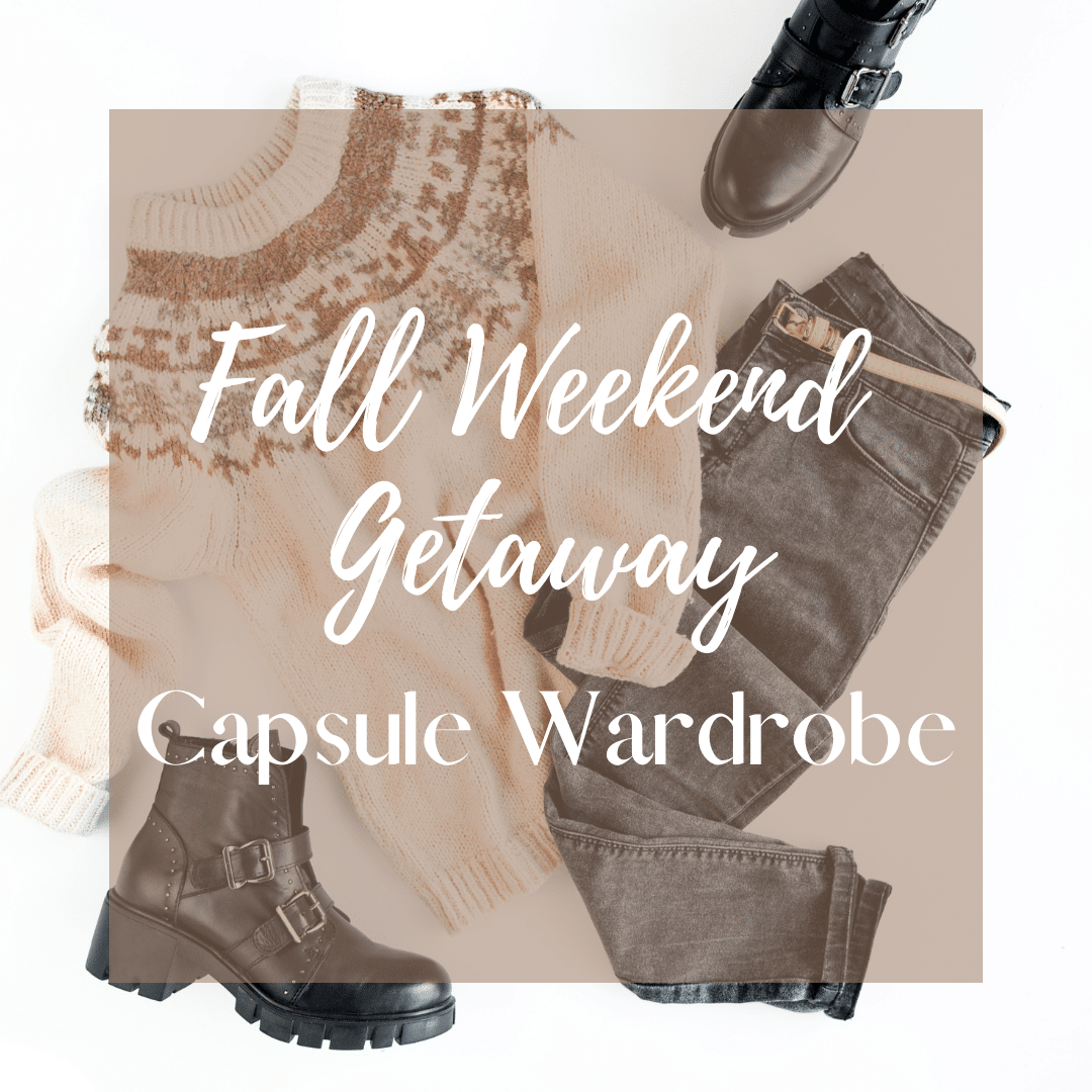 fall weekend getaway capsule wardrobe