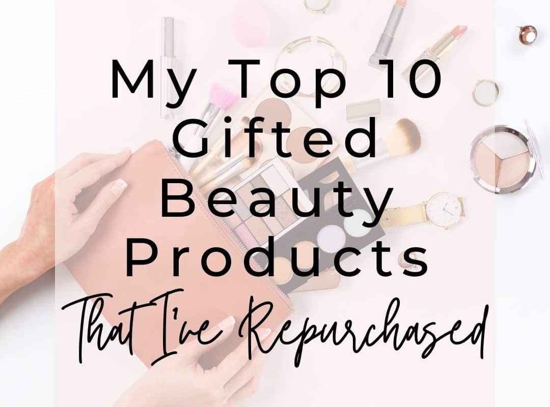 top 10 beauty products to try