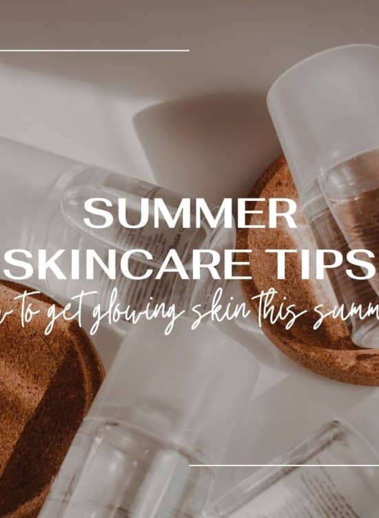 summer skincare tips