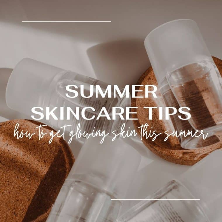 summer skincare tips