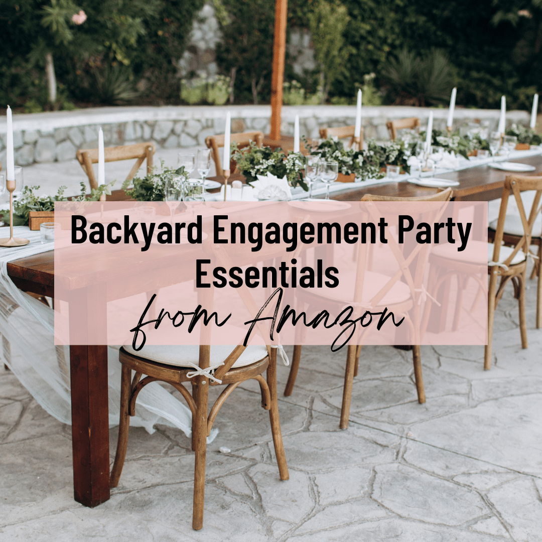 Backyard Engagement Party Essentials from Amazon