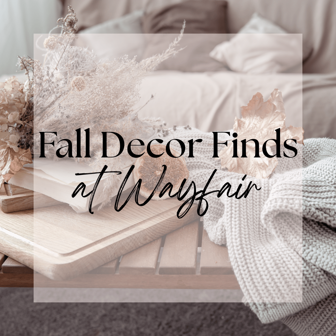 Favorite Fall Finds from Wayfair
