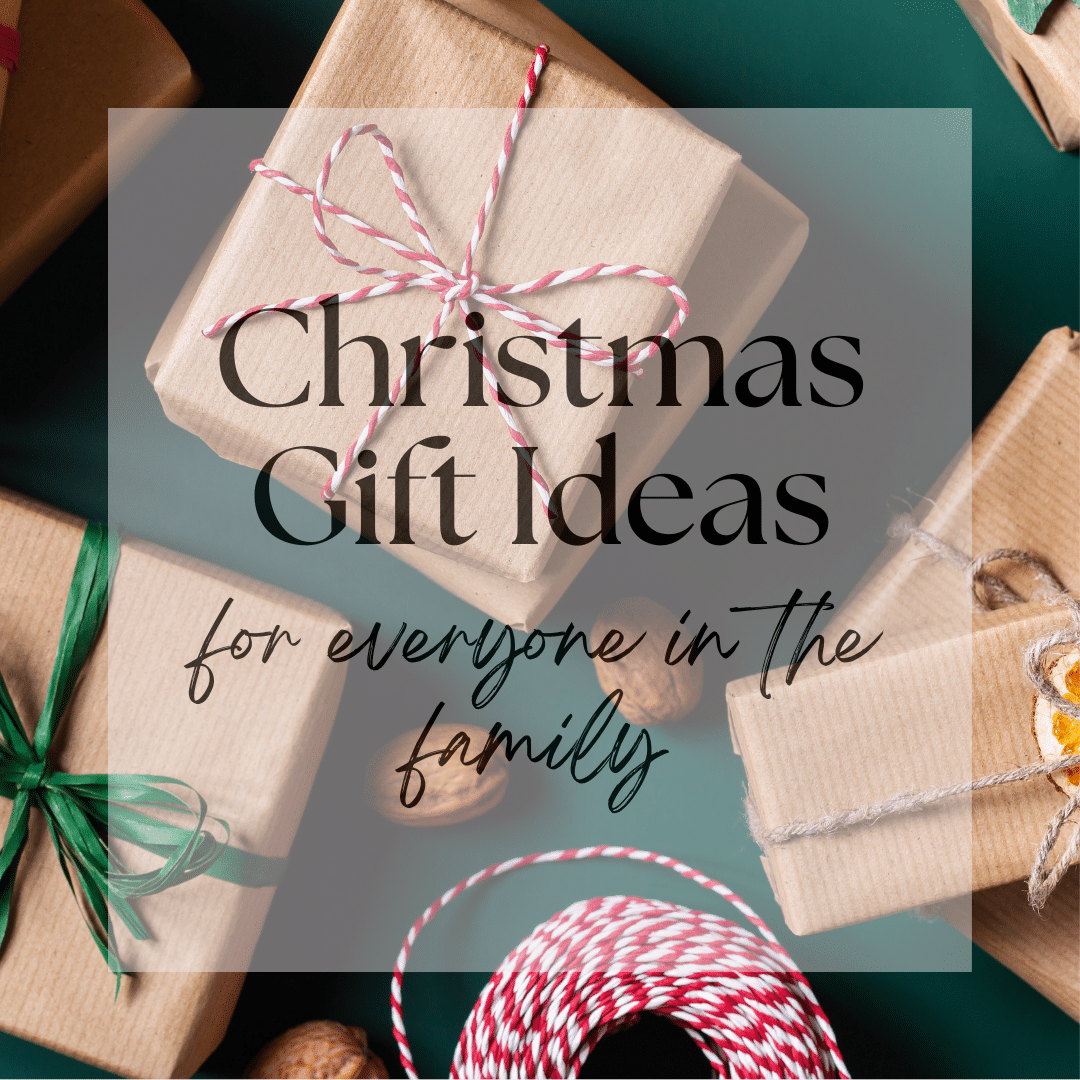 Christmas Gift Ideas for Everyone in the Family