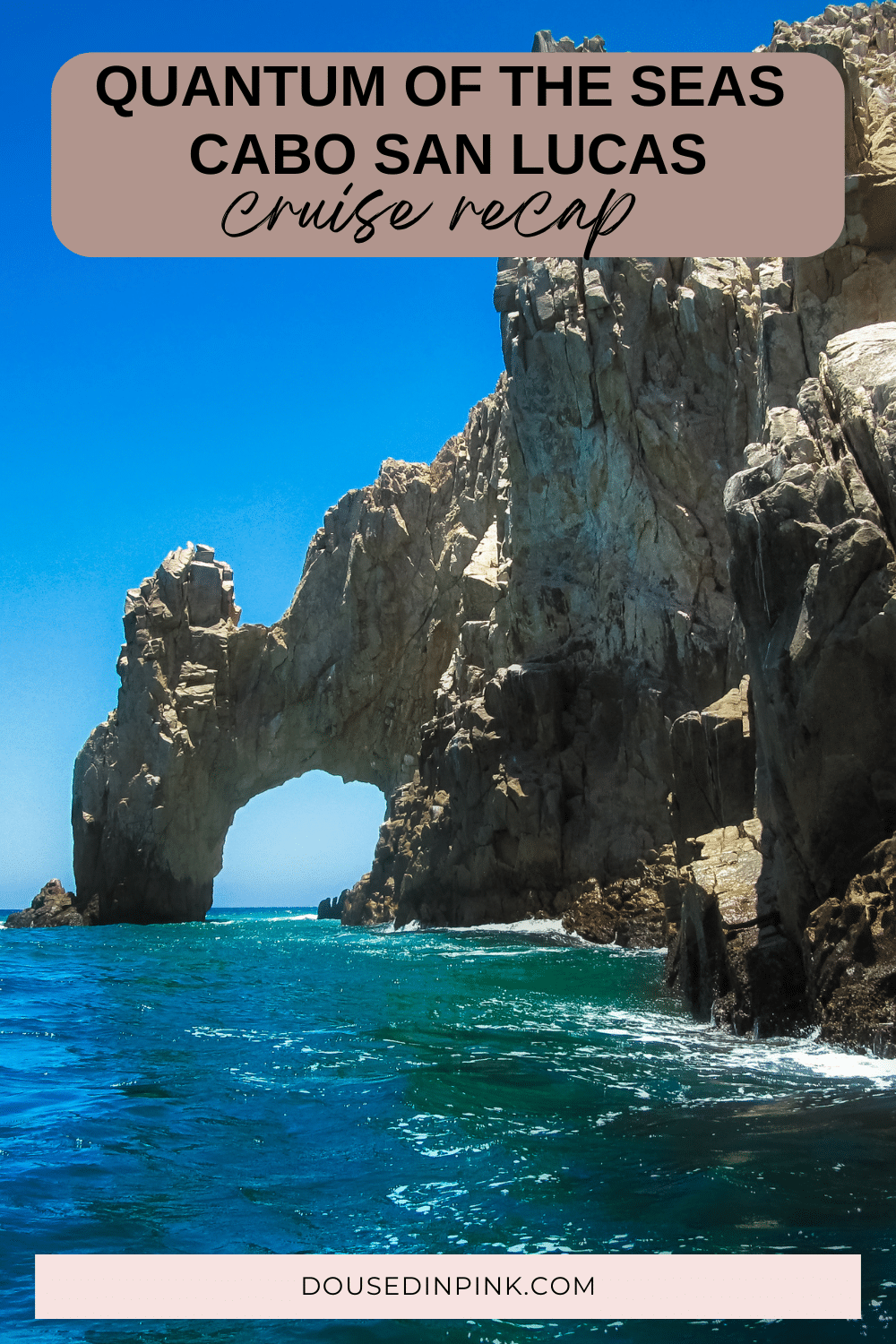 Cabo San Lucas Cruise Recap